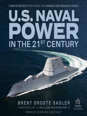 cover image of U.S. Naval Power in the 21st Century